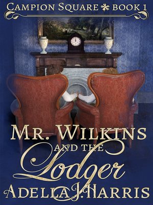 cover image of Mr. Wilkins and the Lodger